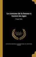 costume de la femme à travers les âges