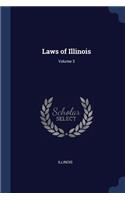 Laws of Illinois; Volume 3