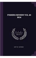 Fishers Review Vol 40 No4
