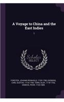 Voyage to China and the East Indies