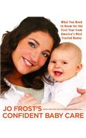 Jo Frost's Confident Baby Care