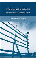 Evanescence and Form: An Introduction to Japanese Culture