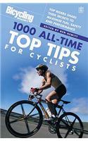 Bicycling: 1000 All-time Top Tips for Cyclists