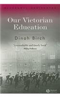 Our Victorian Education