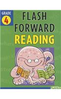 Flash Forward Reading: Grade 4 (Flash Kids Flash Forward): (Flash Kids Flash Forward)