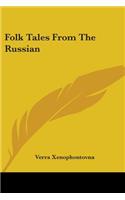 Folk Tales From The Russian