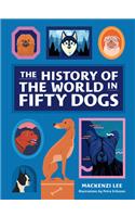 History of the World in Fifty Dogs