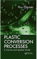 Plastic Conversion Processes