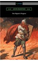 The Pilgrim's Progress (Complete with an Introduction by Charles S. Baldwin)
