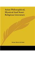 Asian Philosophical, Mystical And Semi-Religious Literature