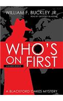 Who's on First: A Blackford Oakes Mystery