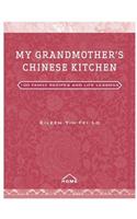 My Grandmother's Chinese Kitchen