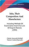 Inks, Their Composition And Manufacture