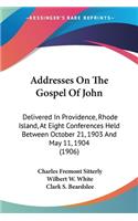 Addresses On The Gospel Of John