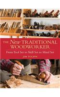 The New Traditional Woodworker