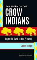 The Story of the Crow Indians