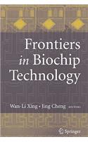 Frontiers in Biochip Technology