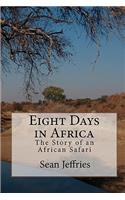 Eight Days in Africa