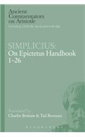 Simplicius: On Epictetus Handbook 1-26