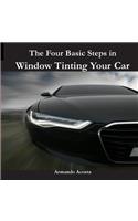 Four Basic Steps in Window Tinting Your Car