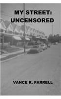 My Street: Uncensored