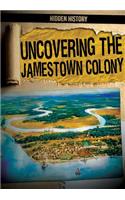 Uncovering the Jamestown Colony