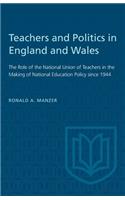 Teachers and Politics in England and Wales