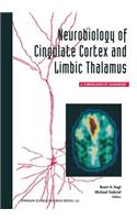 Neurobiology of Cingulate Cortex and Limbic Thalamus