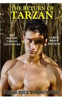 The Return of Tarzan - Large Print Edition: (Tarzan)