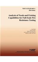 Analysis of Needs and Existing Capabilities for Full-Scale Fire Resistance Testing