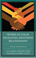 Women of Color Navigating Mentoring Relationships