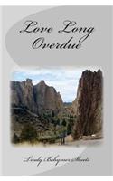 Love Long Overdue: (English)