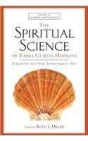 Spiritual Science of Emma Curtis Hopkins