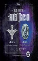 Tales from the Haunted Mansion: Volumes I & II