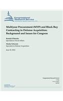 Multiyear Procurement (MYP) and Block Buy Contracting in Defense Acquisition