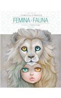 Femina and Fauna: The Art of Camilla d'Errico (Second Edition)
