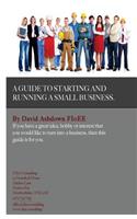 Guide to Starting and Running a Small Business