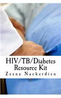 HIV/TB/Diabetes Resource Kit