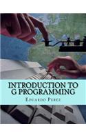 Introduction to G Programming