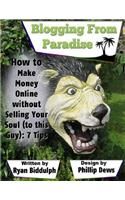 How to Make Money Online without Selling Your Soul