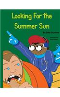 Looking For the Summer Sun