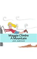 Maggie Climbs A Mountain
