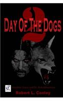 Day of the Dogs 2