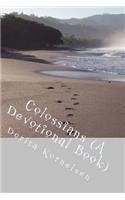 Colossians (A Devotional Book): (English)