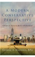 A Modern Conservative Perspective: Chronicle Toward Better Fatherhood