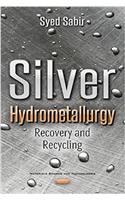 Silver Hydrometallurgy