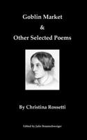 Test Book - Goblin Market & Other Selected Poems