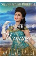 Mail Order Bride Winona: Sweet Clean Historical Western Mail Order Bride Inspirational Romance(Silver River Brides)