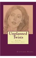 Unplanned Twists: (English)