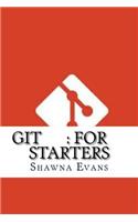 Git: For Starters
